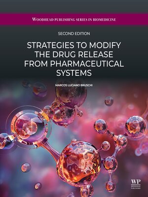 cover image of Strategies to Modify the Drug Release from Pharmaceutical Systems
